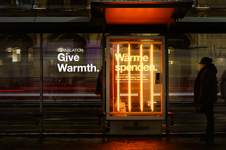 Each time a Euro is put in, the ad turns into a heater for the homeless - By DDB Tribal Vienna for Caritas